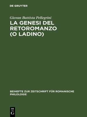 cover image of La genesi del retoromanzo (o ladino)